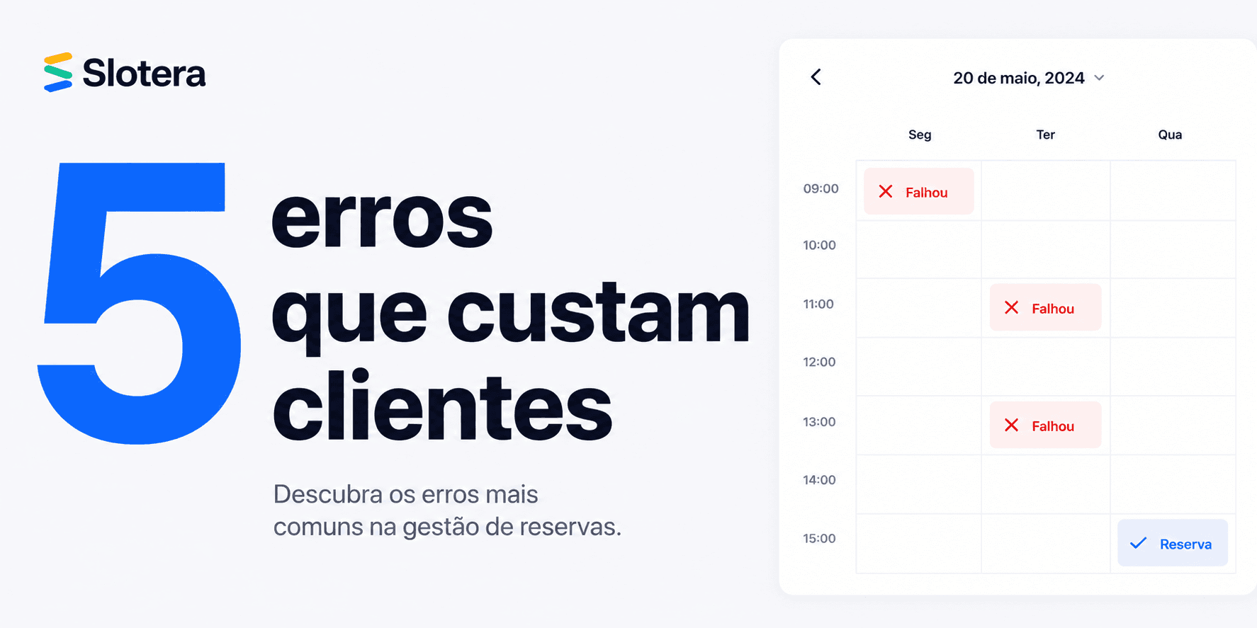 5 erros que os negócios cometem na gestão de marcações